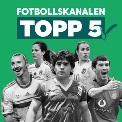 Fotbollskanalen topp 5 - ”Anfallare i Premier League” med Frida Fagerlund