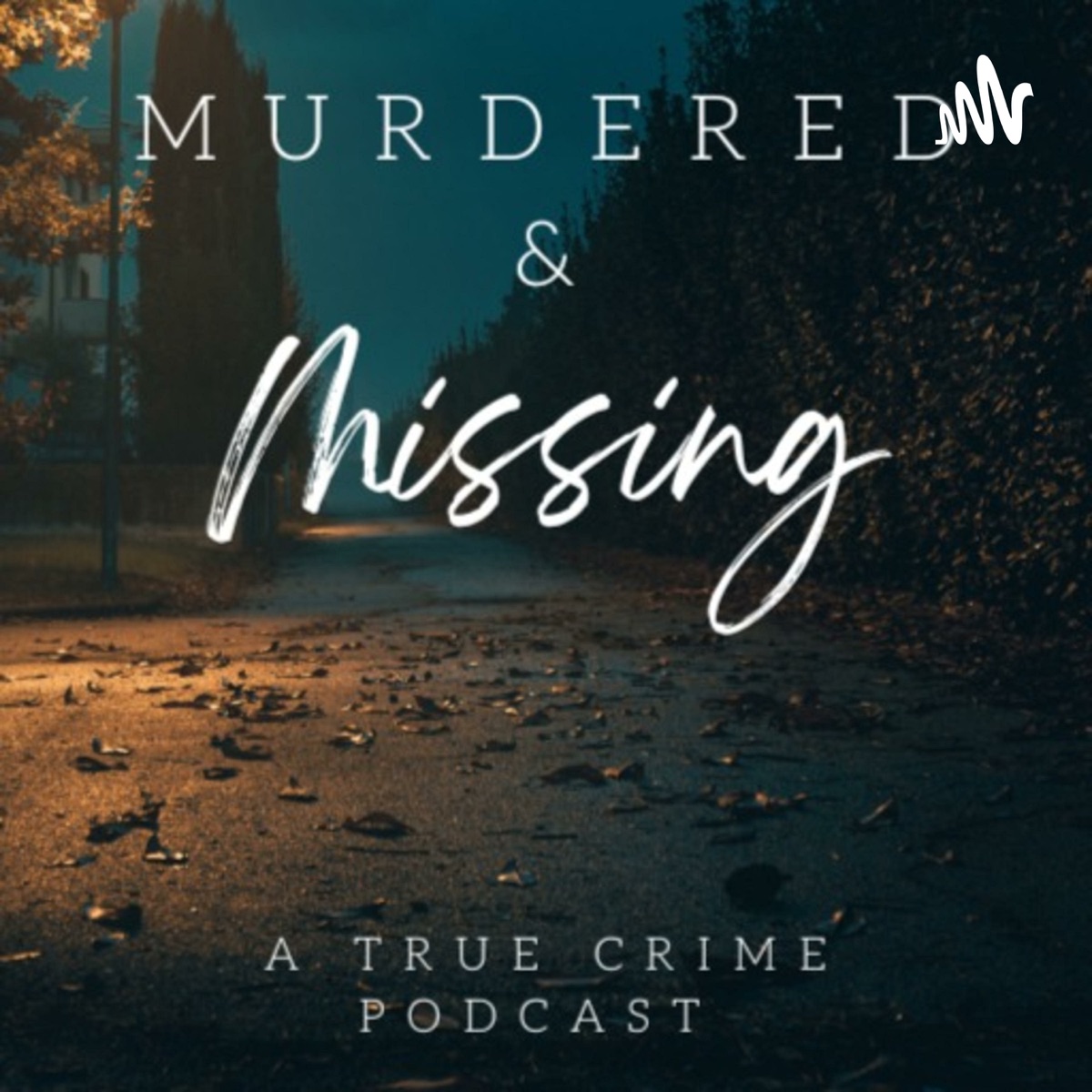 Murdered & Missing: A True Crime Podcast – Podcast – Podtail