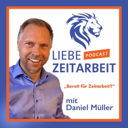 #022 Erfolgreicher Unternehmer im Interview (Matthias Butz) - Liebe Zeitarbeit by Daniel Müller