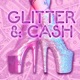 Glitter & Cash