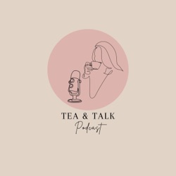 Tea & Talk by Laura Maldonado 