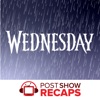 Wednesday: A Post Show Recap