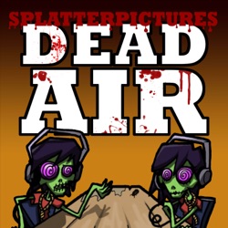 Dead Air Ep 218 - The Forest