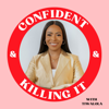 Confident and Killing It Podcast - Tiwalola Ogunlesi