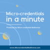 Microcredentials in a Minute - Micro-credential Multiverse