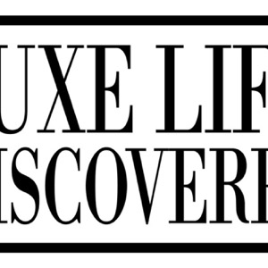 Luxe Life Discovered