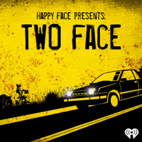 Happy Face Presents: Two Face