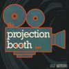 The Projection Booth Podcast - Weirding Way Media