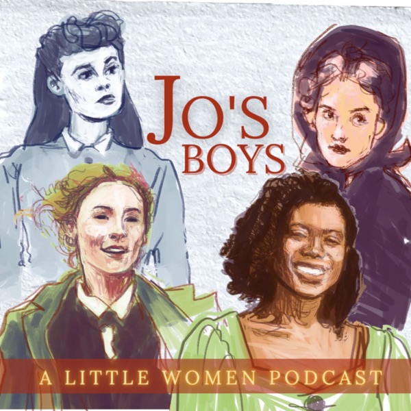 Jo's Boys: A Little Women Podcast