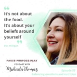 Balancing emotions and nutrition, with Bec Milligan