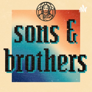 sons & brothers