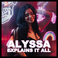 Alyssa Explains It All podcast
