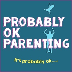 Probably OK Parenting
