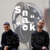 SNACK TALKS