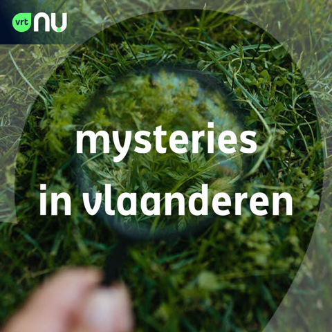 EUROPESE OMROEP | PODCAST | Mysteries in Vlaanderen - radio2