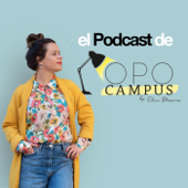 EL PODCAST DE OPOCAMPUS by Elena Blázquez - Elena Blazquez