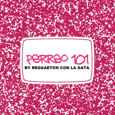 Perreo 101:Reggaeton Con La Gata