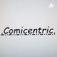 ComiCentric podcast