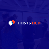 This is HCD - Human Centered Design Podcast - This is HCD