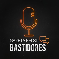Gazeta FM SP Bastidores