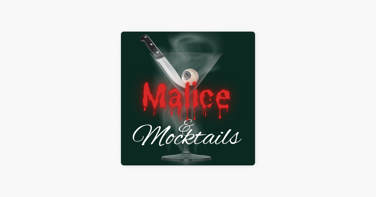 ‎malice & Mocktails: Episode 1: The Murders Of Isabella Ruxton And Mary 