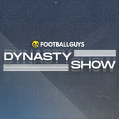 Footballguys Dynasty Show - Dynasty Fantasy Football Podcast - Footballguys