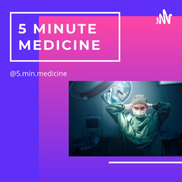 5 Minute Medicine