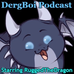 DergBoi Podcast (A Furry Podcast Starring Rugged)