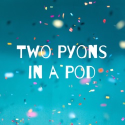 Two Pyons in a Pod