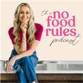 The No Food Rules Podcast - Colleen Christensen
