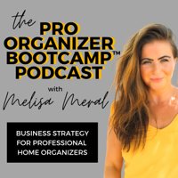 EP36 Longevity in Business as a Professional Organizer with Miss Organized
