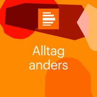 Alltag anders - Deutschlandfunk Kultur podcast