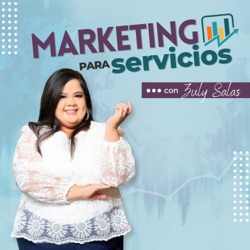 Marketing para Servicios con Zuly Salas