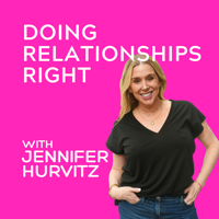 Doing Relationships Right podcast