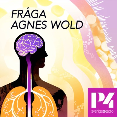 Fråga Agnes Wold:Sveriges Radio