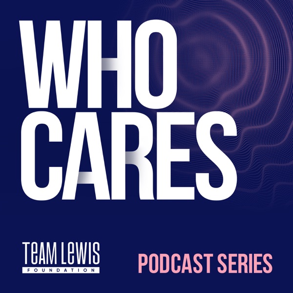 Who Cares... Podcast