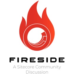 Fireside - A Sitecore Community Discussion 