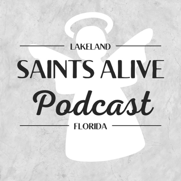 Saints Alive Podcast
