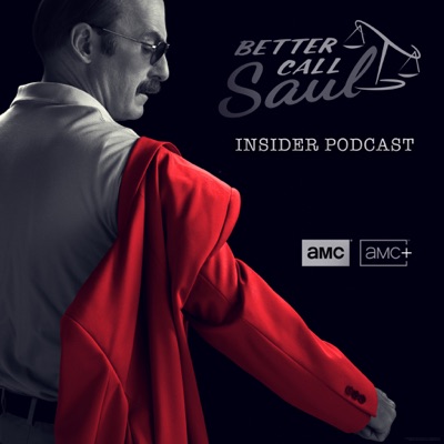 Better Call Saul Insider Podcast:AMC
