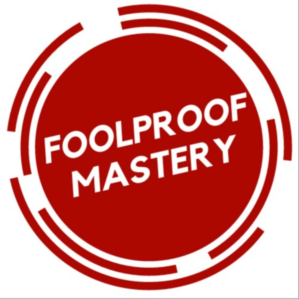 Foolproof Mastery – Irish Podcasts