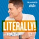 Literally! With Rob Lowe