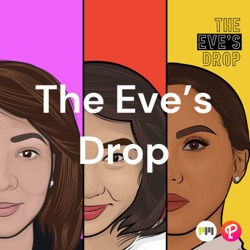 The Eve's Drop