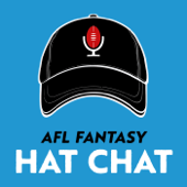AFL Fantasy Hat Chat - AFL Fantasy Hat Chat