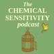 The Chemical Sensitivity Podcast