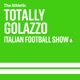 Golazzo: The Totally Italian Football Show