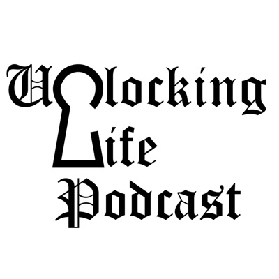 Unlocking Life Podcast