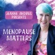 75 - Suzanne Robotti - Medications and Menopause - Caution Advised!