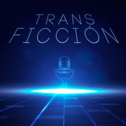 Transficción, historias de ficción