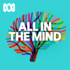 All In The Mind - ABC listen