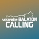 Veszprém-Balaton Calling